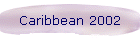 Caribbean 2002