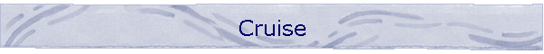 Cruise