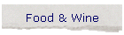 Food & Wine